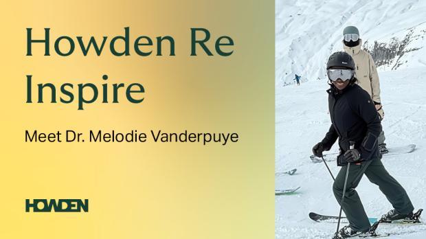 Howden Re Inspire: Dr. Melodie Vanderpuye